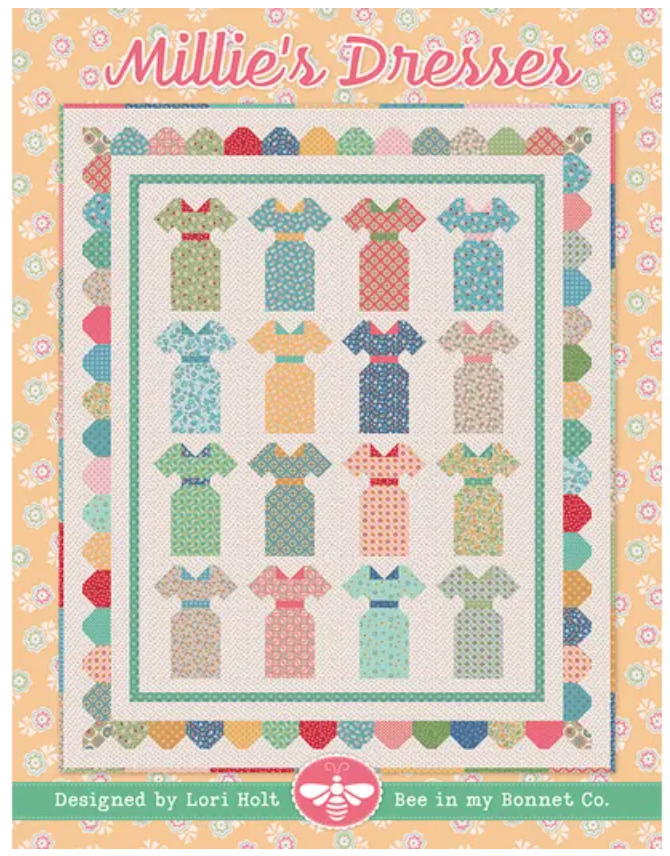 Millie's Dresses Quilt Pattern by Lori Holt of Bee in my Bonnet