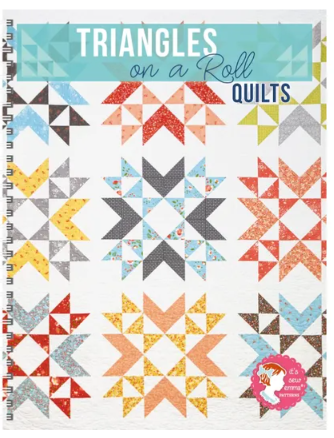 Triangles on a Roll Quilts Book by It's Sew Emma