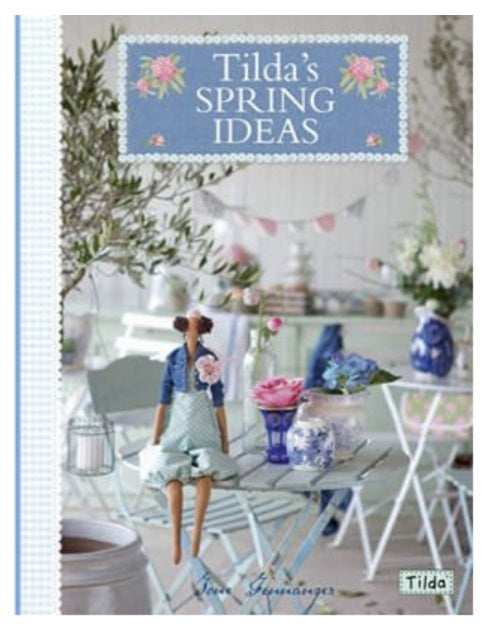 Tilda's Spring Ideas — Sewing & Papercraft Pattern Book by Tone Finnanger